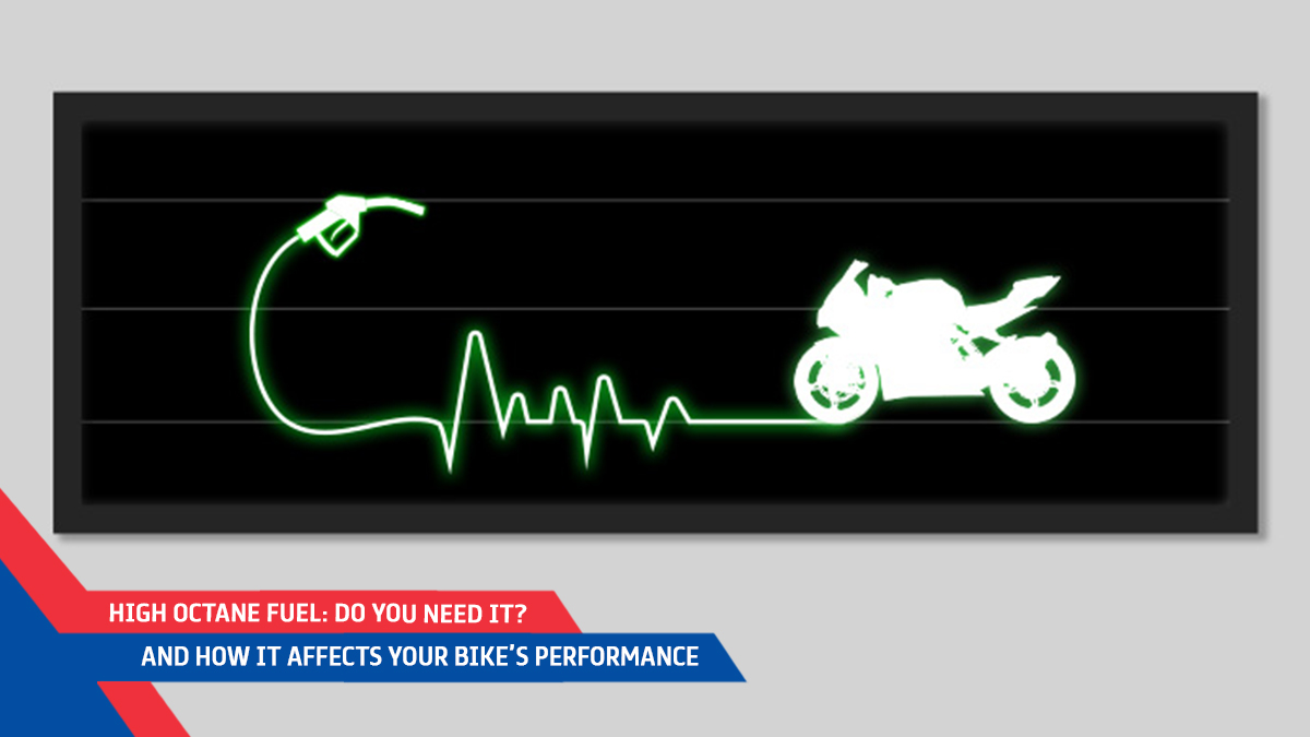 High Octane Fuel: Do You Need It? And How It Affects Your Bike's Performance