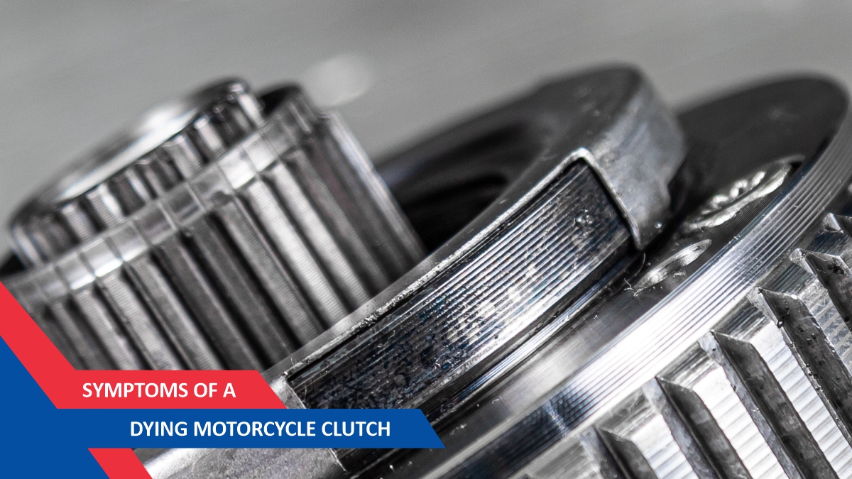 Symptoms of a dying motorcycle clutch